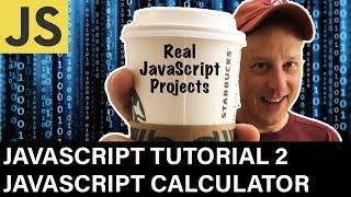 JavaScript Tutorial 2 : JS Calculator