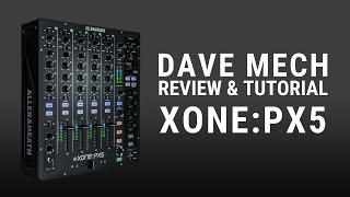 Allen & Heath Xone PX5 Review & Tutorial - Most underrated mixer ever?