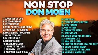  Non Stop Don Moen Praise and Worship Songs 2024 Hits