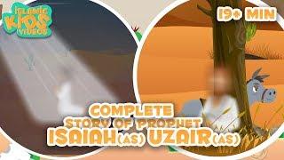 Prophet Stories In English | Prophet Isaiah (AS) And  Prophet Uzair (AS) Compilation | Quran Stories