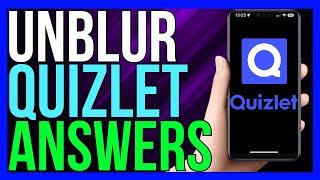 How to Unblur Quizlet Answers 2024 | Get Quizlet Answers