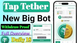 Tap Tether New Bot ||Usdt Mining Bot || Tap Tether Full Overview|| Tap Tether Withdraw|| Taptether