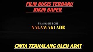 FILM BUGIS TERBARU | CINTA TERHALANG OLEH ADAT | BUGIS BONE | LUKMAN ABS