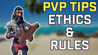 Ethics & Unwritten Rules [PVP TIPS] | Sea of Thieves