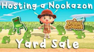 Hosting a Nookazon Yard Sale with a TWIST...(Animal Crossing New Horizons)