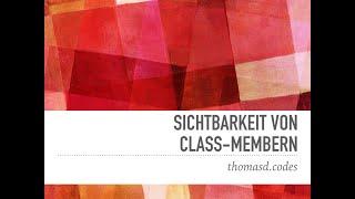 PHP Basis Tutorial: Sichtbarkeit von Class-Membern