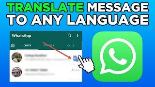 How To Translate WhatsApp Message To Any Language (2024)