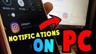 HOW TO GET MOBILE NOTIFICATIONS ON PC ? (2017)