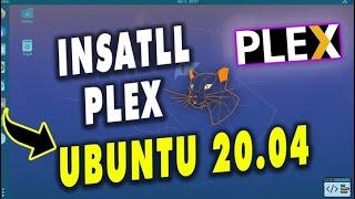 How to Install Plex on Ubuntu 20.04