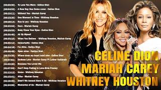Celine Dion, Whitney Houston, Mariah Carey, Greatest Hits playlist - Best Songs of World Divas 2024