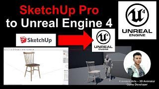 SketchUp Pro to Unreal Engine - Full Tutorial