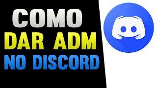 Como Dar Adm no Discord