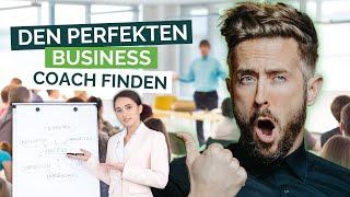 BUSINESS COACH finden | So wählst du den besten Mentor für dein Unternehmen