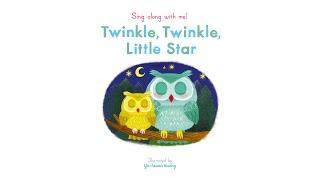 Sing Along With Me: Twinkle, Twinkle Little Star - Nosy Crow Nursery Rhymes