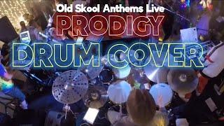 DRUMCAM Prodigy Cover: Out of Space / Breathe / Charlie Says, live with Old Skool Anthems