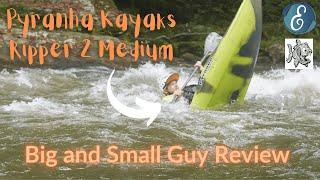 Pyranha Kayaks: Ripper 2 Medium Review-Large and Small Paddlers