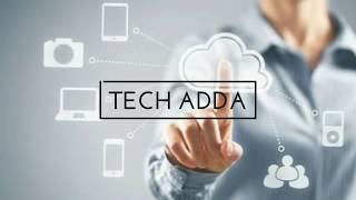 TECH adda | coming soon | NEW HACKS |ELECTRONICS | NETWORKING | INTERNET