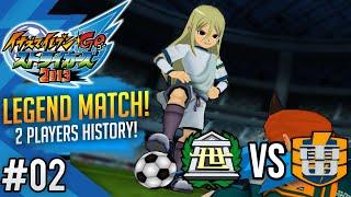 LEGEND MATCH #2 | Zeus vs Raimon (2 Players History) | Inazuma eleven GO Strikers 2013