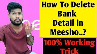 how to delete meesho account | how to delete meesho bank account | how to delete meesho bank detail