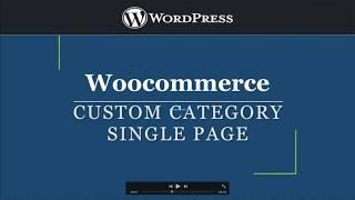 Custom Woocommerce Product Category Single Page | WordPress