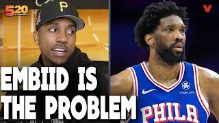 Jeff Teague says Joel Embiid is the PROBLEM with 76ers, NOT Paul George | 520 in the Morning