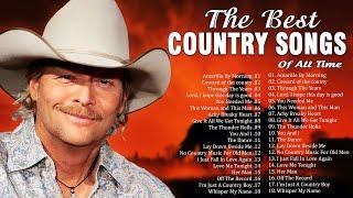 The Best Of Country Songs Of All Time - Alan Jackson, Garth Brooks, Kenny Rogers, Anne Murray
