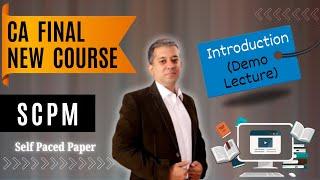 Introduction to CA FINAL - Self Paced Paper of SCPM || Overview