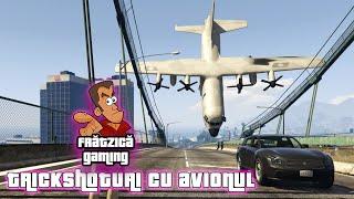 Trickshoturi cu avionul - Frătzică Gaming GTA V