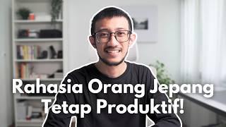 Lawan Rasa Malas dan Jadi Produktif Dengan Teknik Orang Jepang