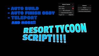 [WORKING!] ROBLOX Tropical Resort Tycoon GUI SCRIPT | OP Auto Obby & Auto Build | 2023!