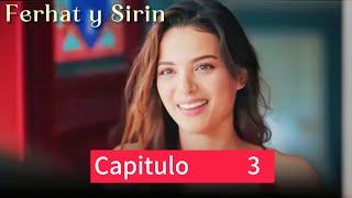 Ferhat y Sirin Capitulo 3 (Doblado en Español) | Eshat Reviews