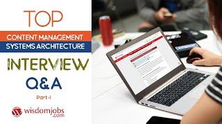 TOP 15 Content Management Systems (cms) Interview Questions and Answers 2019 Part-1 | Wisdomjobs