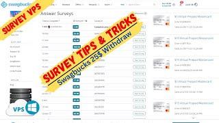 Survey Important Tips Tricks ! VPS Works On Swagbucks 25$ Withdraw