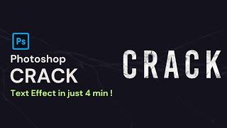 Create a Stunning CRACK Text Effect in Adobe Photoshop | Easy 4 Minute Tutorial