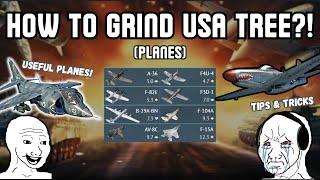 How To Grind USA Tech Tree?! (Aviation)| Which Planes should You use? (Tips & Useful Techniques!)