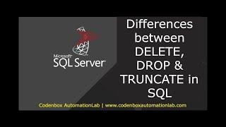 MSSQL -Part5: What is the difference between DELETE, DROP & TRUNCATE in SQL?