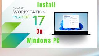how to install vmware on windows 11