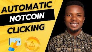 Make More Money using Auto Clicker Automatic Tap App for Notcoin Game/Mining