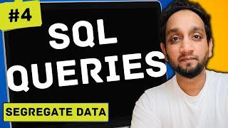 Segregate Data - SQL Interview Query 4 | SQL Problem Level "EASY"