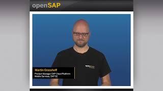 open sap mobile week 1 unit 2 SAP Cloud Plstform Mobile Services Overview