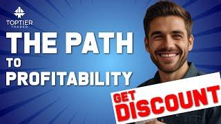 Top Tier Trader: The Path to Profitability | Get 40% Off Toptier Trader Discount Code | Promo Code