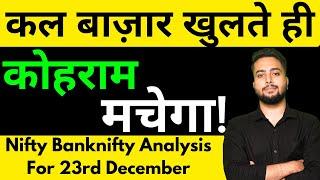 Nifty Prediction For Tomorrow | Tomorrow Market Prediction 23rd Dec | Bank Nifty Tomorrow Prediction