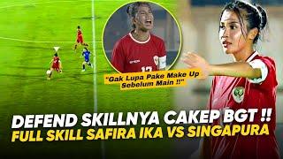 Dikira Cantik Doank, Ternyata Skillnya Edan!! Skill Capitano Safira Ika Timnas Putri Lawan Singapura