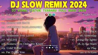 SLOW REMIX DJ SONGS FULL ALBUM 2024 | DJ SLOW TERBARU VIRAL TIKTOK 2024 |Not You - I Miss You - Hero