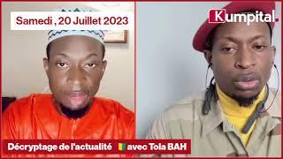 Décryptage de l'actualité Guinéenne  avec Tola BAH. Émission du Samedi 20Juillet 2024