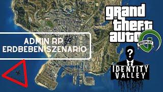 Katastrophenszenario auf IdentityValley [ GTA RP ]