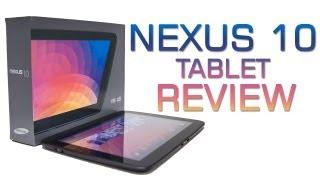 Nexus 10 Tablet - Review