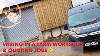 FARM WORKSHOP AND QUOTING JOBS #commercialelectrician #electrical #agriculture