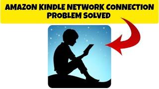 How To Solve Amazon Kindle App Network Connection(No Internet) Problem || Rsha26 Solutions