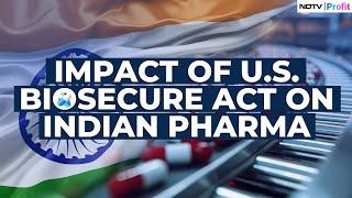 How Can Indian Pharma Companies Benefit From U.S. Biosecure Act?